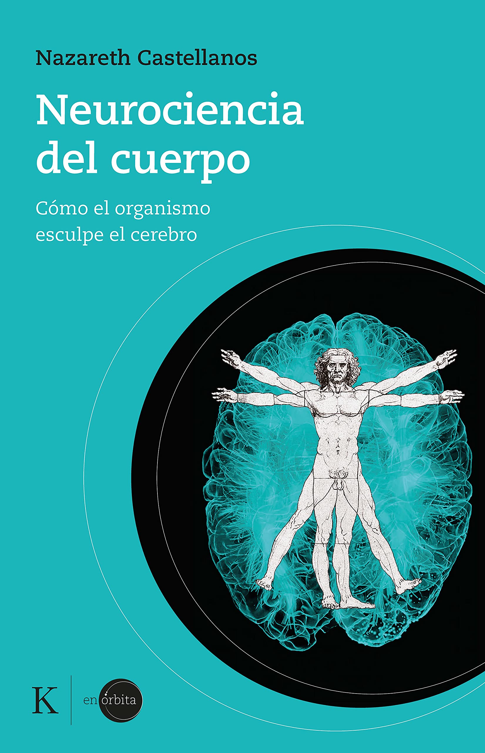 Neurociencia del cuerpo Summary