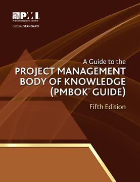 A Guide to the Project Management Body of Knowledge by Project Management Institute