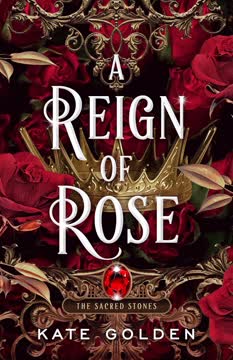A Reign of Rose Summary