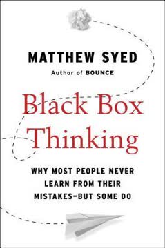 Black Box Thinking Summary