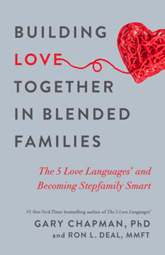 Building Love Together in Blended Families Summary