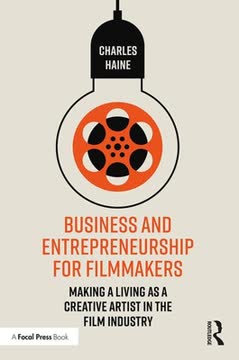 Business and Entrepreneurship for Filmmakers Summary