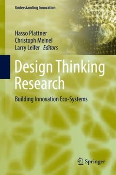 Design Thinking Research: Building Innovation Eco-Systems Summary