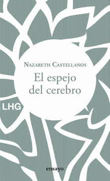 El espejo del cerebro Summary