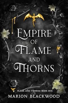 Empire of Flame and Thorns Summary