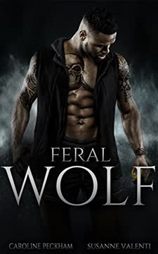 Feral Wolf Summary