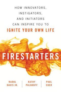 Firestarters Summary