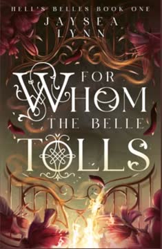 For Whom the Belle Tolls Summary