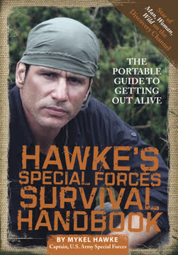 Hawke&#039;s Special Forces Survival Handbook
