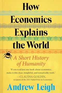 How Economics Explains the World Summary