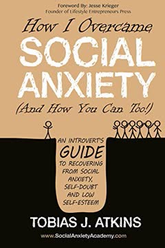 How I Overcame Social Anxiety