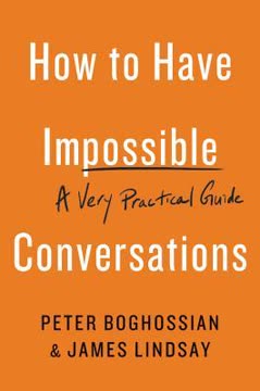 How to Have Impossible Conversations Summary