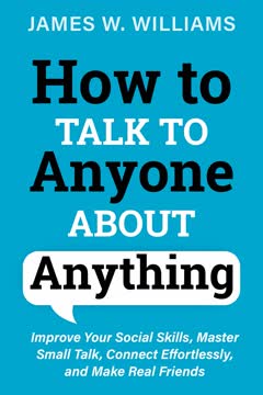 How to Talk to Anyone About Anything Summary
