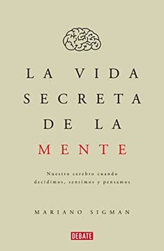 La vida secreta de la mente Summary