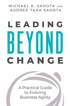 Leading Beyond Change Summary
