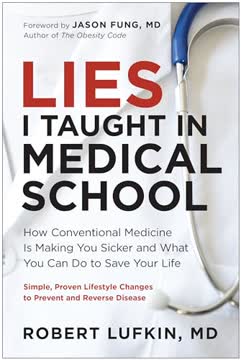 Lies I Taught in Medical School Summary