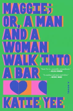 Maggie; or, A Man and a Woman Walk Into a Bar Summary