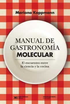 Manual de gastronomía molecular Summary