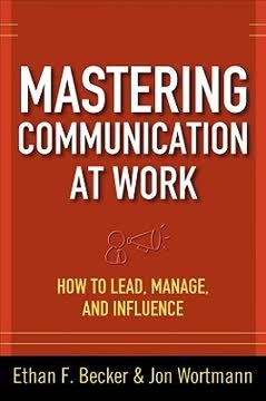 Mastering Communication at Work