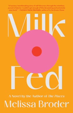 Milk Fed Summary