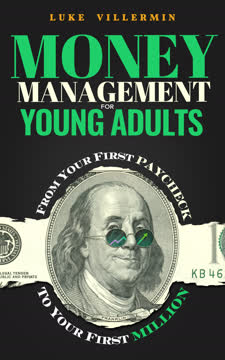 Money Management for Young Adults Summary