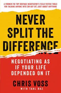 Never Split the Difference Summary