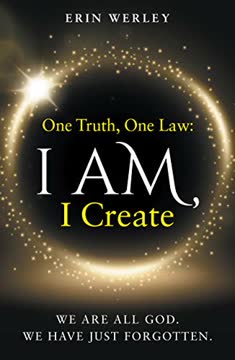 One Truth, One Law by Erin Werley