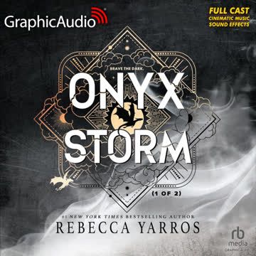 Onyx Storm (Part 1 of 2) [Dramatized Adaptation] Summary