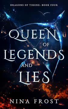 Queen of Legends and Lies Summary
