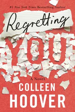 Regretting You Summary