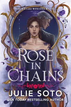 Rose in Chains Summary
