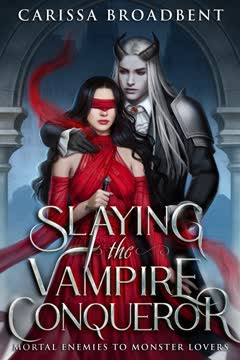 Slaying the Vampire Conqueror Summary