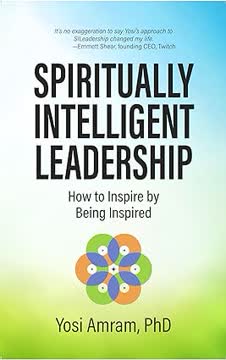 Spiritually Intelligent Leadership Summary