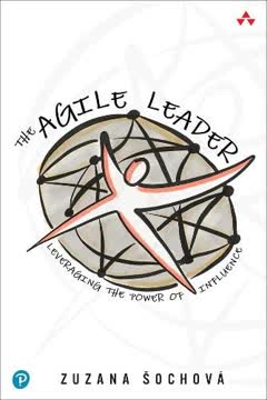 The Agile Leader Summary