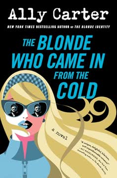 The Blonde Who Came in From the Cold Summary