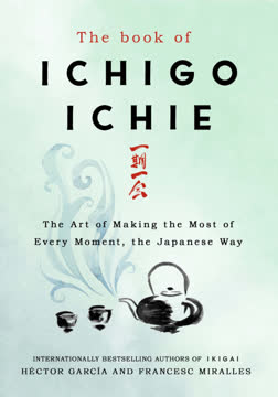 The Book of Ichigo Ichie Summary