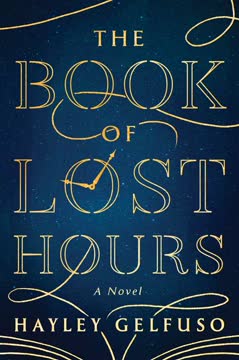 The Book of Lost Hours Summary