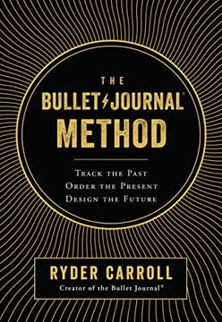 The Bullet Journal Method Summary
