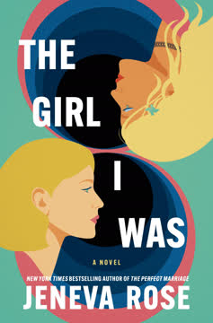 The Girl I Was Summary