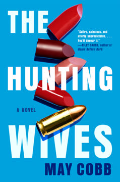 The Hunting Wives Summary