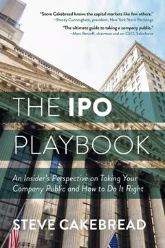 The IPO Playbook by Steve Cakebread
