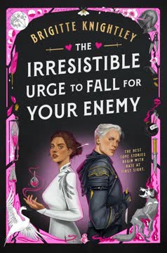 The Irresistible Urge to Fall For Your Enemy Summary