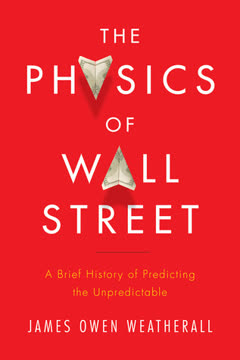 The Physics of Wall Street Summary