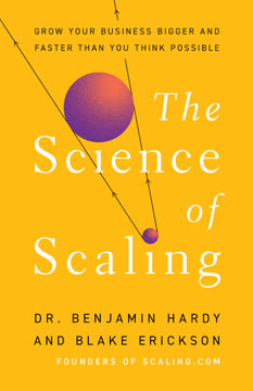 The Science of Scaling Summary