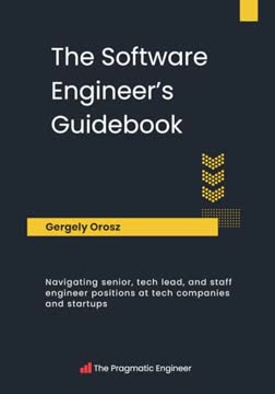 The Software Engineer's Guidebook Summary