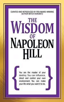 The Wisdom of Napoleon Hill