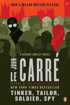 Tinker, Tailor, Soldier, Spy by John Le Carré