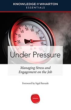 Under Pressure by Sigal Barsade