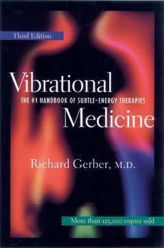 Vibrational Medicine by Richard  Gerber