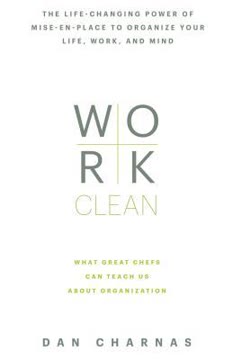 Work Clean by Dan Charnas